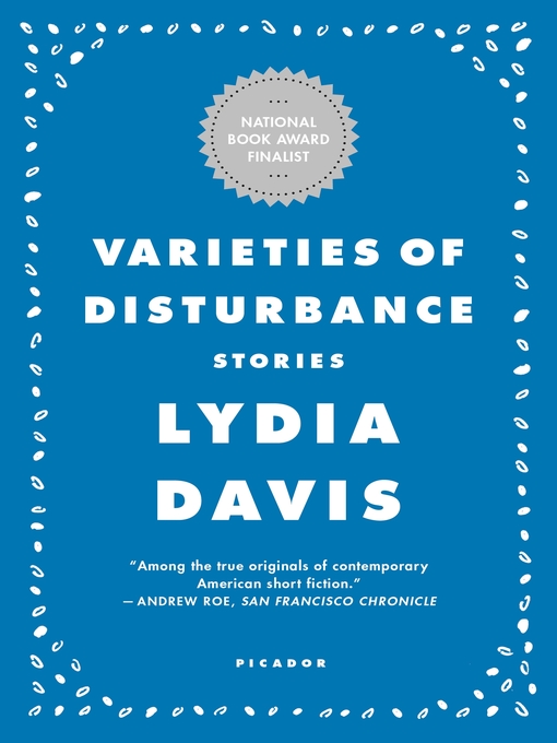 Title details for Varieties of Disturbance by Lydia Davis - Wait list
